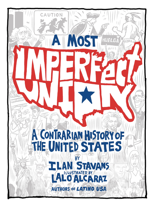 Title details for A Most Imperfect Union Apple/Kobo edition by Ilan Stavans - Available